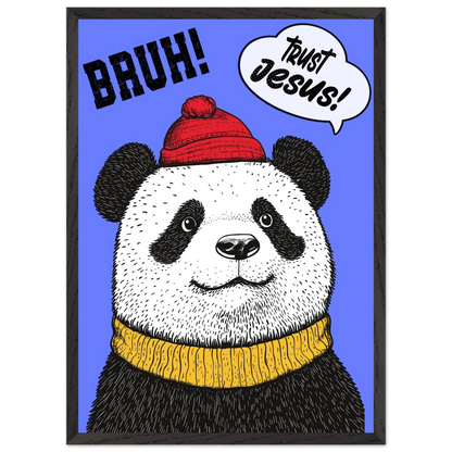 Playful Christian wall art illustration of a panda wearing a red beanie and yellow sweater on a blue background with the words BRUH and Trust Jesus in speech bubbles
