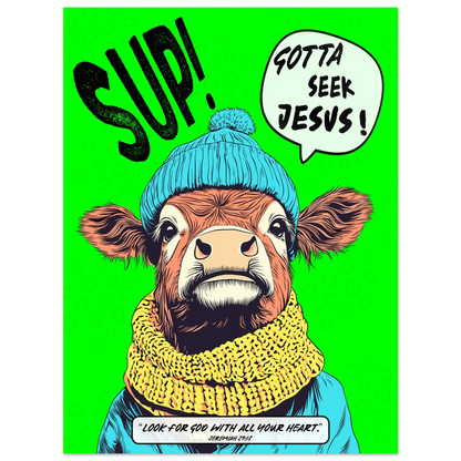 Gotta Seek Jesus Highland Cow Jeremiah 29:13 Christian printable wall art featuring a playful cow and a bold seek Jesus message.