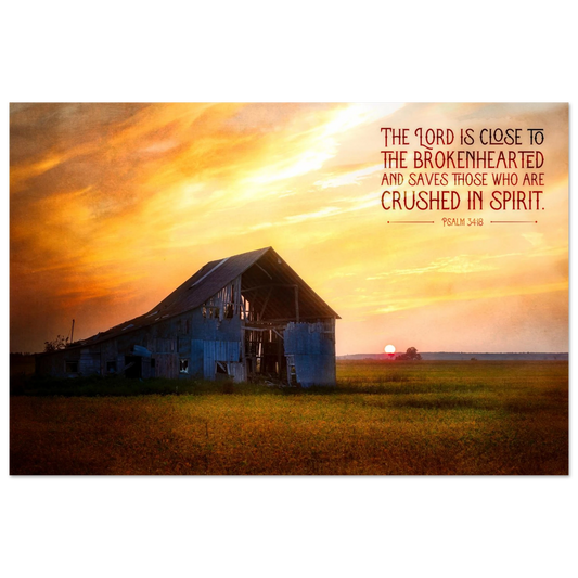 The Lord Is Close Psalm 34:18 Christian printable wall art featuring a weathered barn at sunset and Scripture about God’s nearness to the brokenhearted.